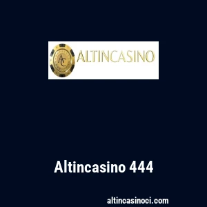 Altincasino 444